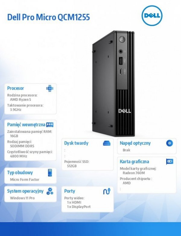 Dell Komputer Dell Pro Micro QCM1255 W11Pro Ryzen 5 Pro 8600GE/1x16GB/512GB CL35/Integrated/WLAN + BT/Kb/65W/TPM/3YPS