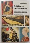 OD GIOTTA DO CEZANNE'A - Michael Levey 1987
