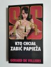 SAS. KTO CHCIAŁ ZABIĆ PAPIEŻA - Gerard de Villiers 2003