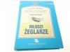 MŁODZI ŻEGLARZE - Thomas Reid-Mayne 2002