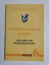 KSZTAŁCENIE OBYWATELSKIE W WOJSKU ZESZYT 6 GODŁO BARWY I HYMN RZECZYPOSPOLITEJ POLSKIEJ 