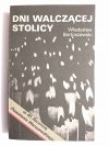 DNI WALCZĄCEJ STOLICY - Władysław Bartoszewski 1989
