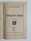 STRASZNY DWÓR – STANISŁAW MONIUSZKO. 69 PREMIERA 27 KWIETNIA 1969 r.