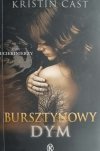 BURSZTYNOWY DYM - Kristin Cast
