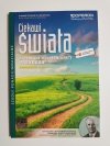 CIEKAWI ŚWIATA PRZYRODA PODRĘCZNIK CZĘŚĆ 4 GEOGRAFIA DLA NAUCZYCIELI 2013