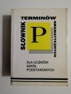 SŁOWNIK TERMINÓW GRAMATYCZNYCH DLA UCZNIÓW SZKÓŁ PODSTAWOWYCH 1993