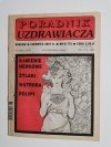 PORADNIK UZDRAWIACZA NR 6/175 CZERWIEC 2007 r.