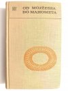 OD MOJŻESZA DO MAHOMETA 1969