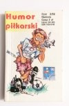 HUMOR PIŁKARSKI - 1998