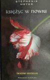 KSIĘŻYC W NOWIU - Stephenie Meyer