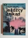 JEŹDŹCY ZNIKĄD - Aleksander Abramow 1969