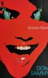 DOM SAMMY - Kristin Gore
