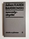 ZAWODY ZBYTKI - Juliusz Kaden-Bandrowski 1982