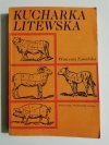 KUCHARKA LITEWSKA - Wincenta Zawadzka 