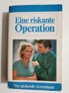 EINE RISKANTE OPERATION 1992