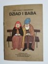 DZIAD I BABA - Józef Ignacy Kraszewski 1985
