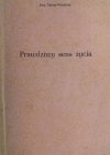 PRAWDZIWY SENS ŻYCIA - Ewa Thiele-Winckler