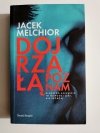 DOJRZAŁĄ POZNAM - Jacek Melchior 