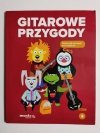 GITAROWE PRZYGODY. PODRĘCZNIK DO NAUKI GRY NA GITARZE TOM 2 