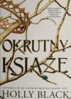 OKRUTNY KSIĄŻĘ - Holly Black