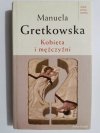 KOBIETA I MĘŻCZYŹNI - Manuela Gretkowska 2007