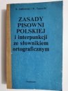 ZASADY PISOWNI POLSKIEJ I INTERPUNKCJI ZE SŁOWNIKIEM ORTOGRAFICZNYM 1987