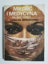 MIŁOŚĆ I MEDYCYNA PO RAZ TRZECI - Edward Kopczyński 1986