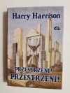 PRZESTRZENI! PRZESTRZENI! - Harry Harrison 1990