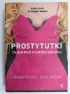 PROSTYTUTKI. TAJEMNICE PŁATNEJ MIŁOŚCI - Magda Mieśnik