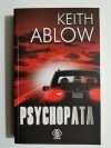 PSYCHOPATA - Keith Ablow 