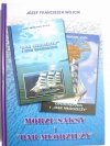 MORZE, SAKSY I DAR MŁODZIEŻY - Józef Franciszek Wójcik 2001