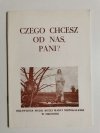 CZEGO CHCESZ OD NAS, PANI? OBJAWIENIA 1992