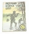 ŻÓŁTY TYGRYS: PRZEPRAWY LEŚNYCH LUDZI - Jagielski