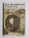 JAN III SOBIESKI A BAŁTYK - Michał Komaszyński 1983