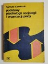 PODSTAWY PSYCHOLOGII SOCJOLOGII I ORGANIZACJI PRACY 1978