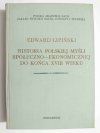 HISTORIA POLSKIEJ MYŚLI SPOŁECZNO-EKONOMICZNEJ DO KOŃCA XVIII WIEKU 1975