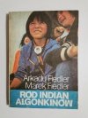 RÓD INDIAN ALGONKINÓW - Arkady Fiedler 1984