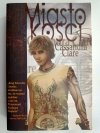 MIASTO KOŚCI - Cassandra Clare
