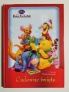 KUBUŚ PUCHATEK. CUDOWNE ŚWIĘTA - Wanda Chotomska 