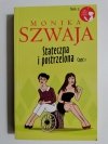 STATECZNA I POSTRZELONA CZĘŚĆ 1 - Monika Szwaja 2014