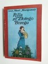 RILLA ZE ZŁOTEGO BRZEGU - Lucy Maud Montgomery 1989