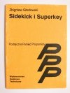 SIDEKICK I SUPERKEY - Zbigniew Głodowski 1991