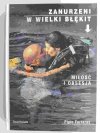 ZANURZENI W WIELKI BŁĘKIT. MIŁOŚĆ I OBSESJA - Pipin Ferreras