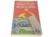 BAŁTYCKI NOKTURN - Campbell Armstrong 1991