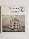 PO MORZACH I OCEANACH - Piotr Oborski 1982