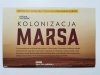 NATIONAL GEOGRAPHIC DODATEK CZERWIEC 2017 KOLONIZACJA MARSA