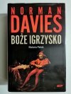 BOŻE IGRZYSKO. HISTORIA POLSKI - Norman Davies 