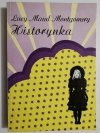 HISTORYNKA - Lucy Maud Montgomery 1990