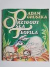 PRZYGODY OSŁA TEOFILA - Adam Gruszka 