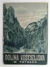 DOLINA KOŚCIELISKA W TATRACH